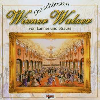 Album Various: Die Schönsten Wiener Walzer...