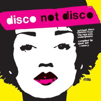 Album Various: Disco Not Disco - 25th Anniversary Edition (yellow