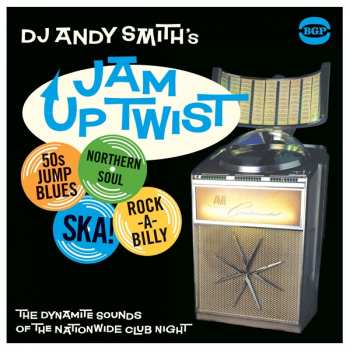 CD Various: Dj Andy Smith's Jam Up Twist 240580