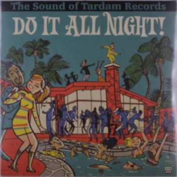LP Various: Do It All Night! (The Sound of Tardam Records) 437229