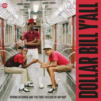 Album Various: Dollar Bill Y'all-first Decade Of Hip Hop