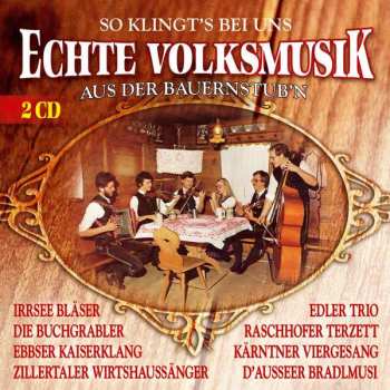 Album Various: Echte Volksmusik Aus Der Bauernstube