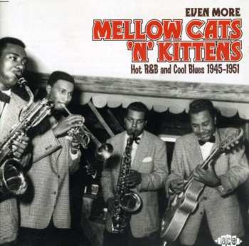 Album Various Artists: Even More Mellow Cats 'n' Kitt