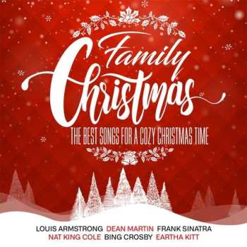 Various: Family Christmas - The Best Songs For A Cozy Chris