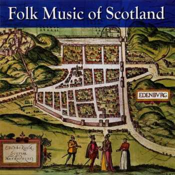 Album Various: Folk Music Of Scotland