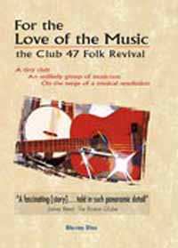DVD Various: For The Love For Music: The Club 47 Folk Revival 249962