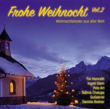Album Various: Frohe Weihnocht Vol.2: Weihnachtslieder Aus Aller Welt