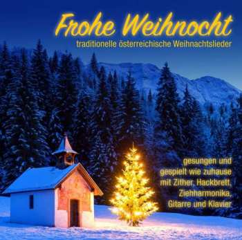 Album Various: Frohe Weihnocht: Weihnachtslieder Aus Österreich