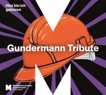 Album Various: Hier Bin Ich Geboren: Gundermann Tribute