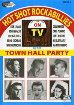 Album Various Artists: Hot Shot Rockabillies On The Town Hall Parties