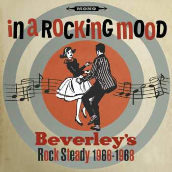 2CD Various: In A Rocking Mood (Beverley's Rock Steady 1966-1968) 446737