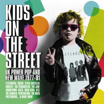 3CD Various: Kids On The Street - UK Power Pop And New Wave 1977-81 446774