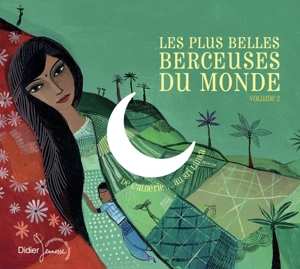 Various: Les Plus Belles Berceuses Du Monde