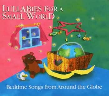Album Various: Lullabies For A Small World