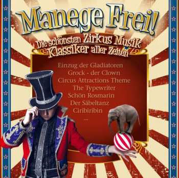Album Various: Manege Frei! Zirkus-musik-klassiker