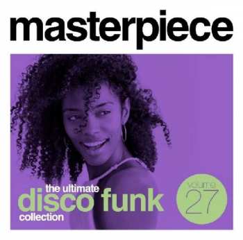 CD Various: Masterpiece Volume 27 - The Ultimate Disco Funk Collection 441734