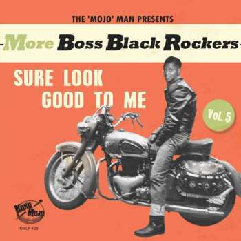 Album Various: More Boss Black Rockers Vol. 5: Sure Look Good To Me