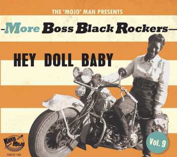 CD Various: More Boss Black Rockers Vol. 9: Hey Doll Baby 452050