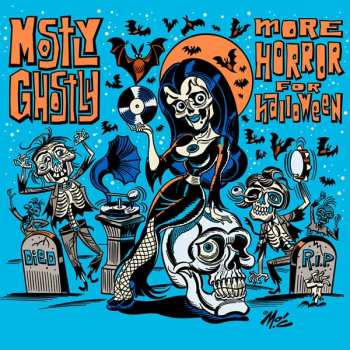 Album Various Artists: Mostly Ghostly - More Horror For Halloween