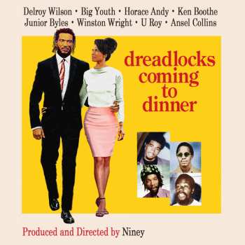 Album Various: Niney The Observer Presents Dreadlocks Coming To Dinner - The Observer Singles 1973-1975