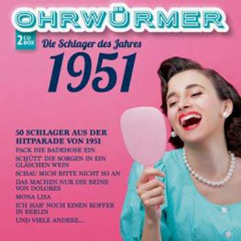 Various: Ohrwurmer - Die Schlager Des Jahres 1951