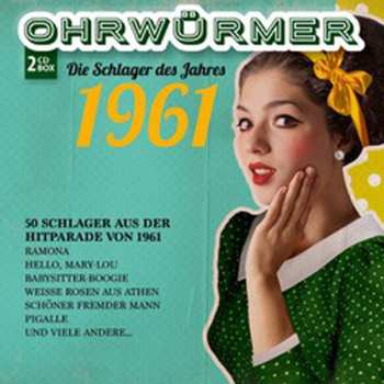 Various: Ohrwurmer - Die Schlager Des Jahres 1961