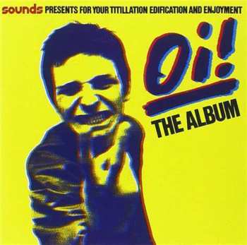 Various: Oi! The Album 12" Colour Vinyl Edition