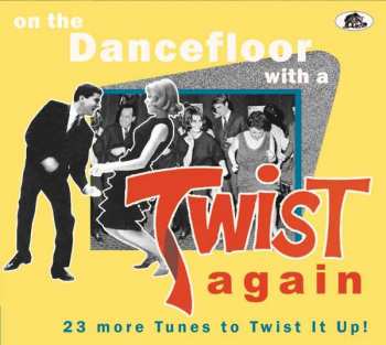Album Various: On The Dancefloor With A Twist Again!-23 More Tu