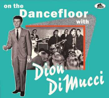Album Various: On The Dancefloor With Dion Dimucci