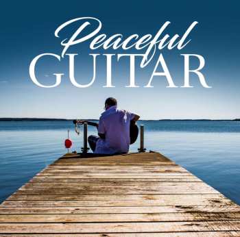 Album Various: Peaceful Guitar