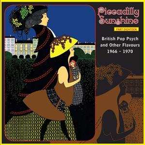 CD Various: Piccadilly Sunshine Part Eighteen (British Pop Psych And Other Flavours 1966 - 1970)  447534