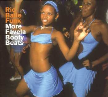 Album Various: Rio Baile Funk - More Favela...