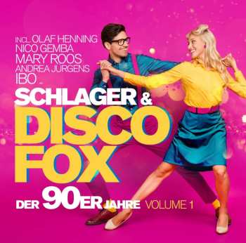 Album Various: Schlager & Discofox Der 90er Jahre Vol. 1