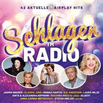 Album Various: Schlager Im Radio: 40 Aktuelle Airplay Hits