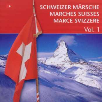 Album Various: Schweizer Märsche Vol. 1