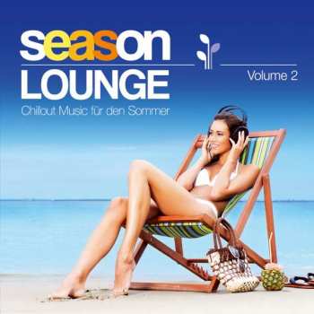 Various: Season Lounge: Chillout Music Für Den Sommer Volume 2