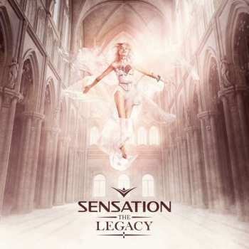 Album Various: Sensation 2015-the Legacy