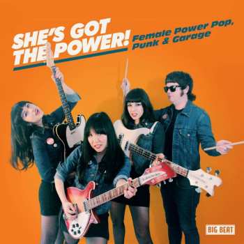 Album Various: She's Got The Power-female Power Pop,punk & Garag