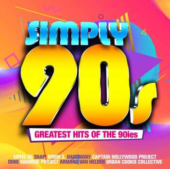 Various: Simply 90s - Greatest Hits Of The 90s