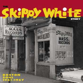 LP Various: The Skippy White Story: Boston Soul 1961-1967 438655