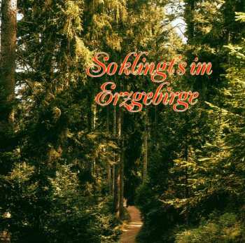 Album Various: So Klingt's Im Erzgebirge