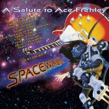 Album Various Artists: Spacewalk: A Salute To Ace Frehley
