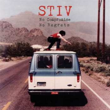 Album Various: Stiv: No Compromise No Regrets