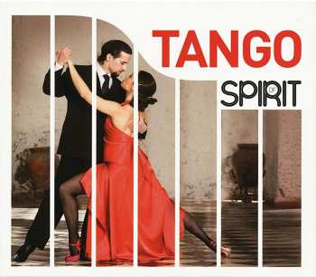 Album Various: Tango Spirit