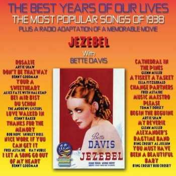 Album Various: The Best Years Of Our Lives 1938 + Jezebel Radio Adapt.