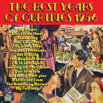 Various: The Best Years Of Our Lives 1956