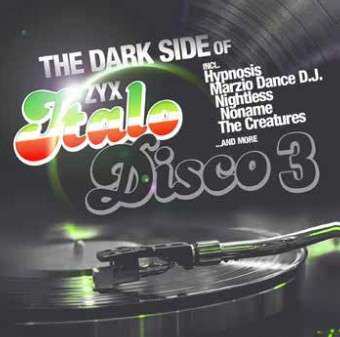 Various: The Dark Side Of Italo Disco 3
