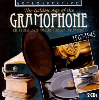 Album Various: The Golden Age Of The Grammophone