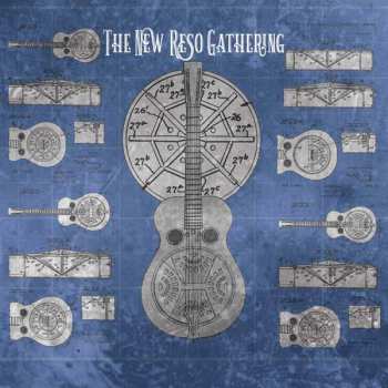 Album Various: The New Reso Gathering