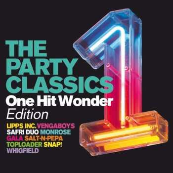 Album Various: The Party Classics: One Hit Wonder Edition